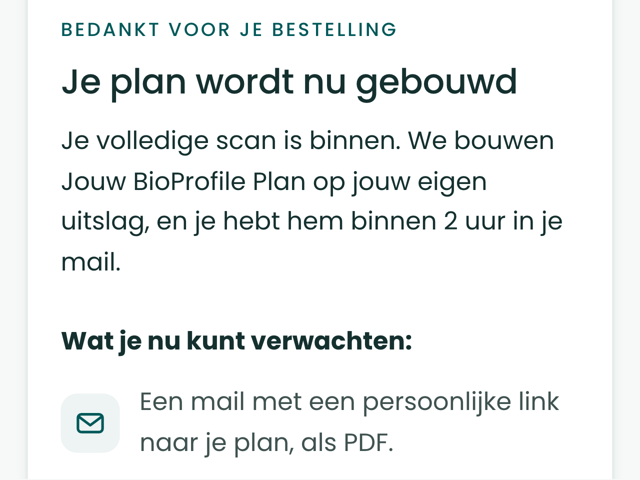 Der Bildschirm nach der Bestellung, auf dem der Plan und die E-Mail angekündigt werden.