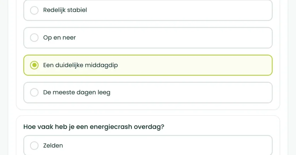 Van welk eten krijg je energie, en hoe staat het met je eigen energie? De eerste twee vragen van de BioProfile-energiescan, over je energie door de dag heen en over energiedips, elk met vijf antwoordmogelijkheden.