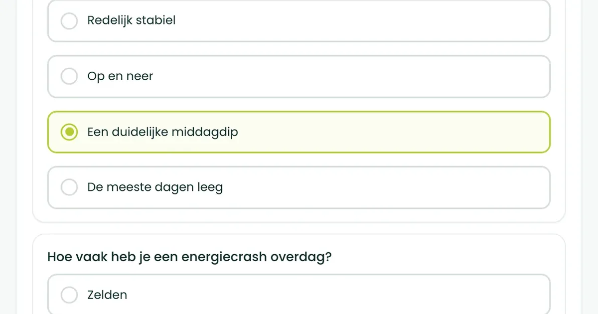 Van welk eten krijg je energie, en hoe staat het met je eigen energie? De eerste twee vragen van de BioProfile-energiescan, over je energie door de dag heen en over energiedips, elk met vijf antwoordmogelijkheden.